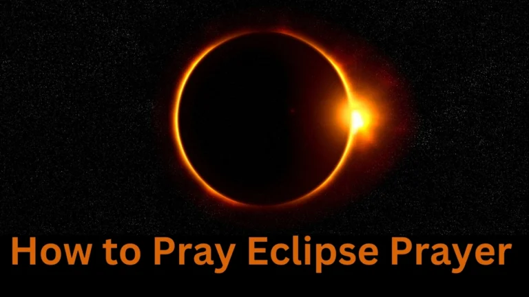How to Pray Eclipse Prayer