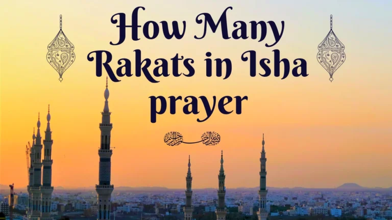 How Many Rakats in Isha prayer - Islam Answer