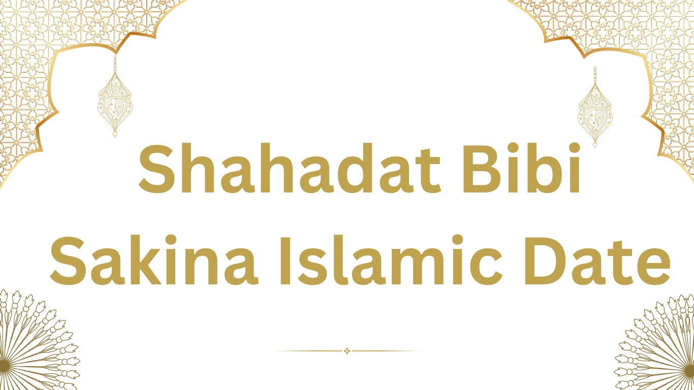 Shahadat Bibi Sakina Islamic Date Islam Answer