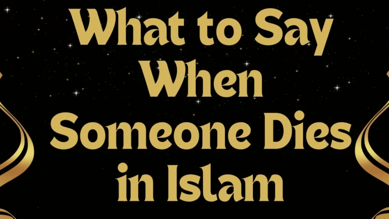 What to Say When Someone Dies in Islam