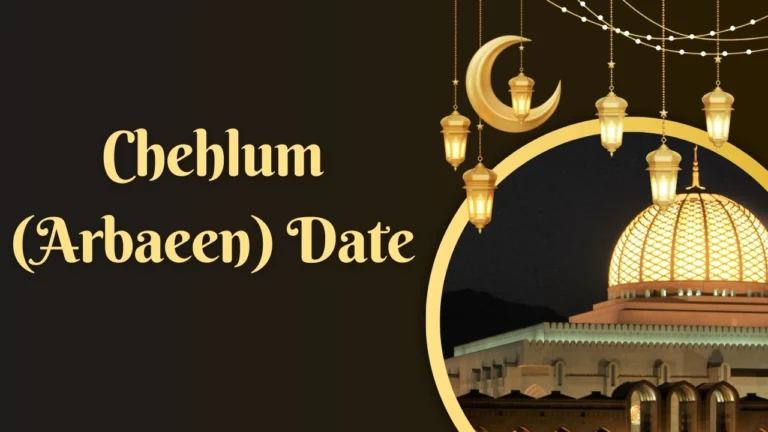 Chehlum (Arbaeen) Date 2024